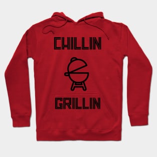 Chillin And Grillin Black BBQ Hoodie